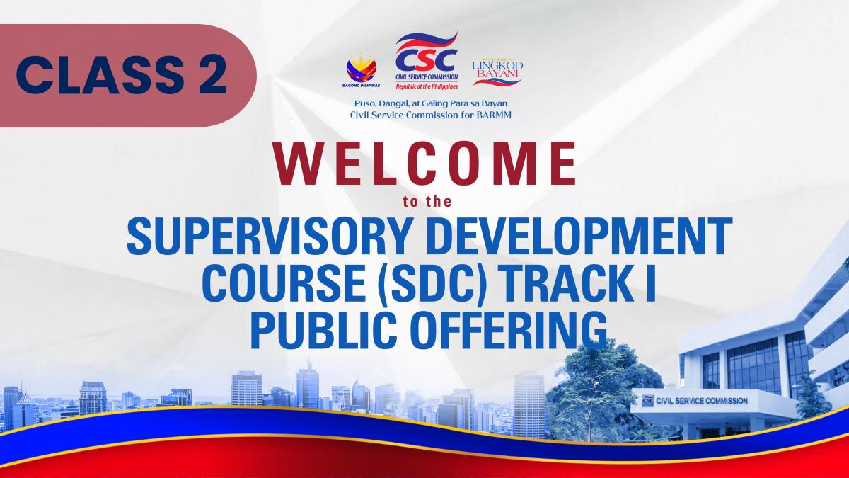 Supervisory Development Course - Track I (CLASS 2) "The New Supervisor: Making a Difference"
